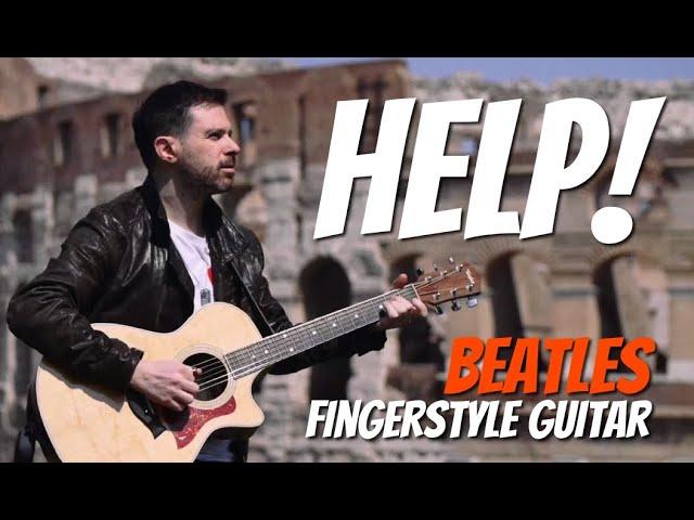 HELP ! - My fingerstyle arrangement // Beatles guitar cover