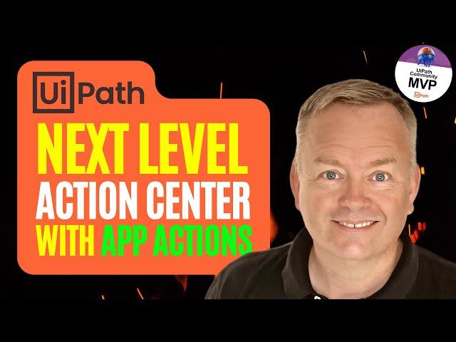 Unlock the Power of UiPath App Integration in Action Center!