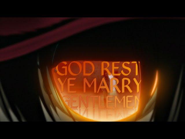 Hellsing Ultimate「AMV/EDIT」God Rest Ye Merry Gentlemen