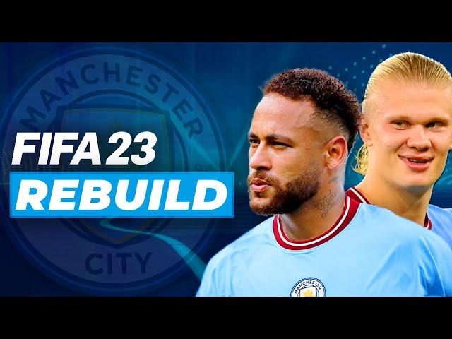 FIFA 23 MANCHESTER CITY REBUILD // 700 MİLYON EURO HARCADIK! // KARİYER MODU