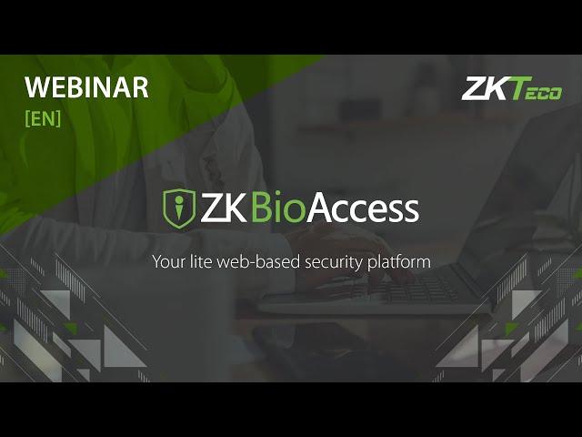 ZKBioAccess | Webinar & Online Training