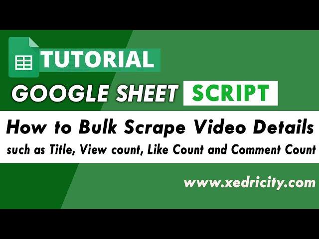 How to Bulk Scrape Youtube Video Details using Google Sheet