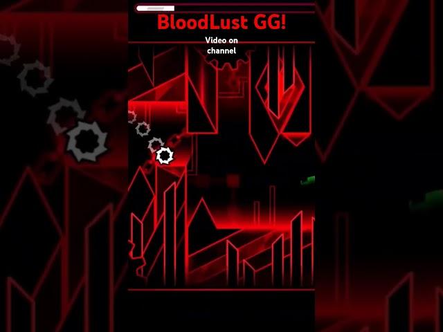 BloodLust GG! #gmd #gd #geometrydash