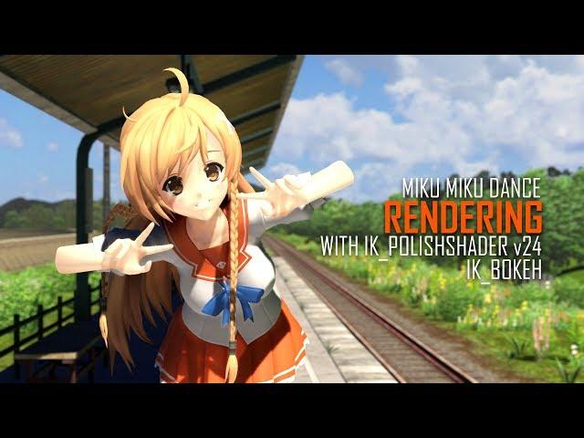 [TUTORIAL] [MMD] Rendering with ik_PolishShader v24 & ik_Bokeh