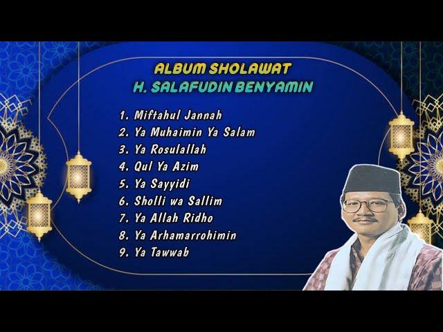 Album Sholawat H. Salafudin Benyamin | Kumpulan Sholawat | Sholawat jadul