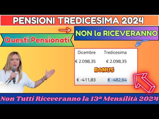 PENSIONI TREDICESIMA 2024: Non Arriva A Dicembre per Alcuni Pensionati!