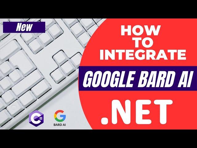 How to Integrate Google Bard AI to C# Dot Net #googlebard