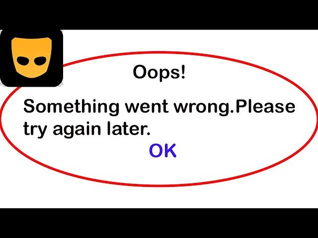 Fix Grindr App Oops Something Went Wrong Error | Fix Grindr went wrong error | PSA 24