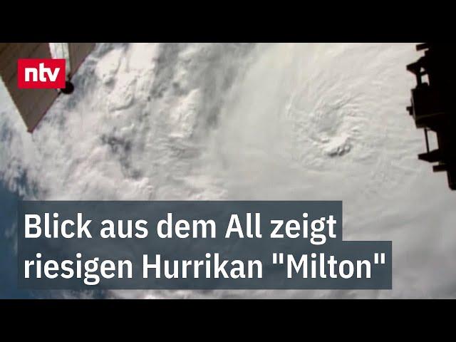 "Wer bleibt, wird sterben" - Blick aus dem All zeigt riesigen Hurrikan "Milton" | ntv