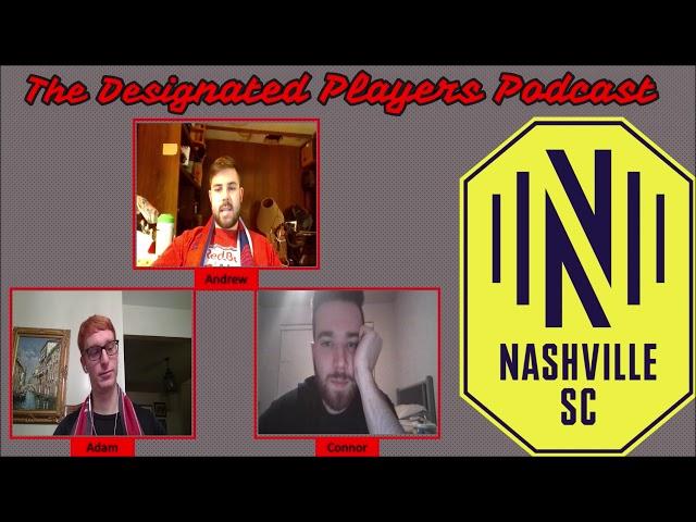 CLIPS | Nashville SC Preview | The Designated Players Podcast