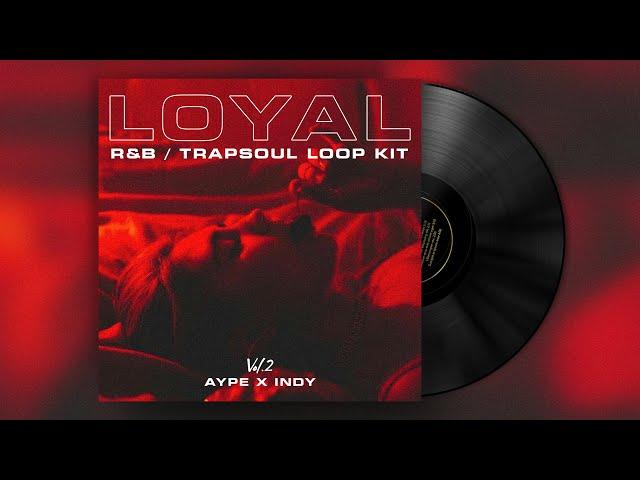 FREE RnB LOOP KIT / TRAPSOUL SAMPLE PACK 2021 "LOYAL VOL.2" ( R&B, Partynextdoor, Bryson Tiller )