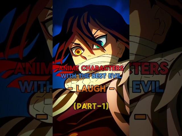 Anime Characters with the best evil laugh  (Part-1) #anime #animeshorts