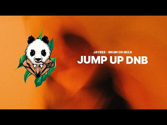 JAYBEE - BRUM OR IBIZA | JUMP UP DNB