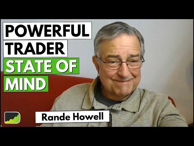 “Train your Mind to Make Money!” - Rande Howell | Trading Psychology