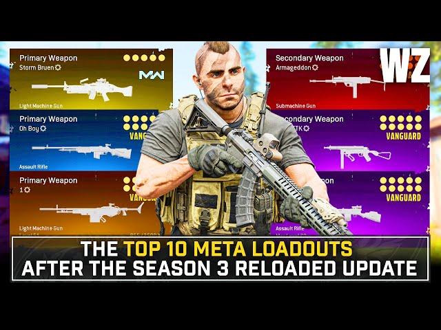 WARZONE: The TOP 10+ META LOADOUTS After The SEASON 3 RELOADED Weapons Update (WARZONE Best Setups)