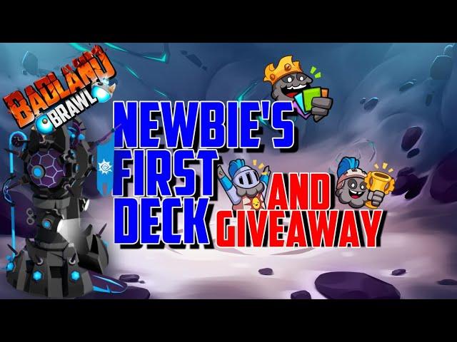 Beginner deck and Giveaway| Badland brawl