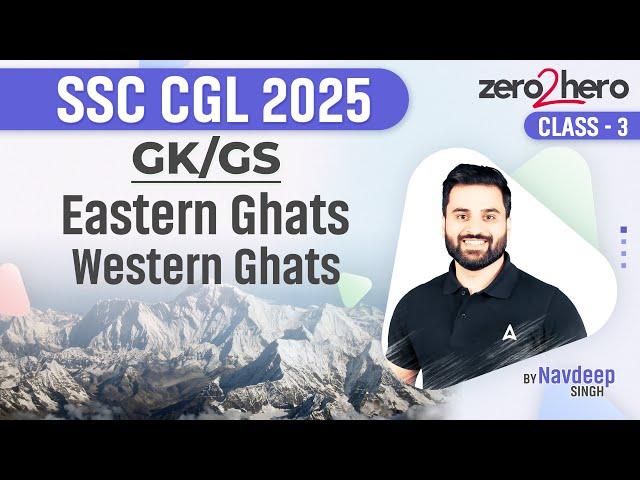 SSC CGL GK GS Class 2025 | SSC CGL GK GS Eastern Ghats | GK GS By Navdeep Sir