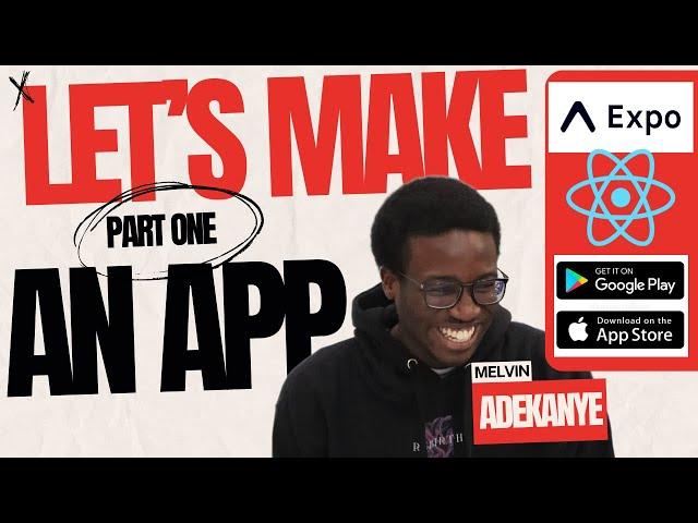 Part One: How to make a mobile APP | IOS | Android | Expo GO | JavaScript