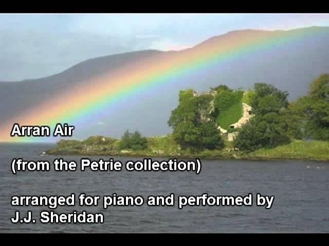 Arran Air (from the Petrie collection) - J.J. Sheridan, piano