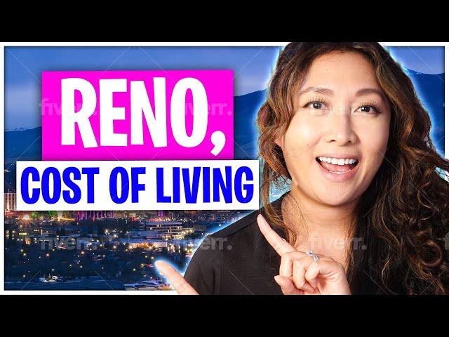 Cost of Living in Reno NV (2022)