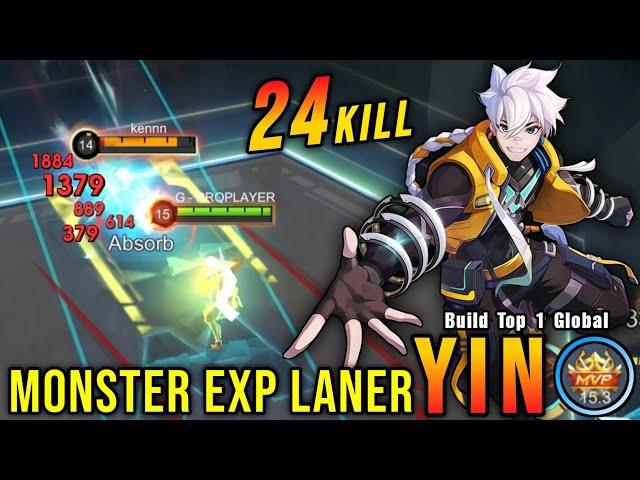 24 Kills!! MVP 15.3 Points Yin Monster EXP Laner!! - Build Top 1 Global Yin ~ MLBB