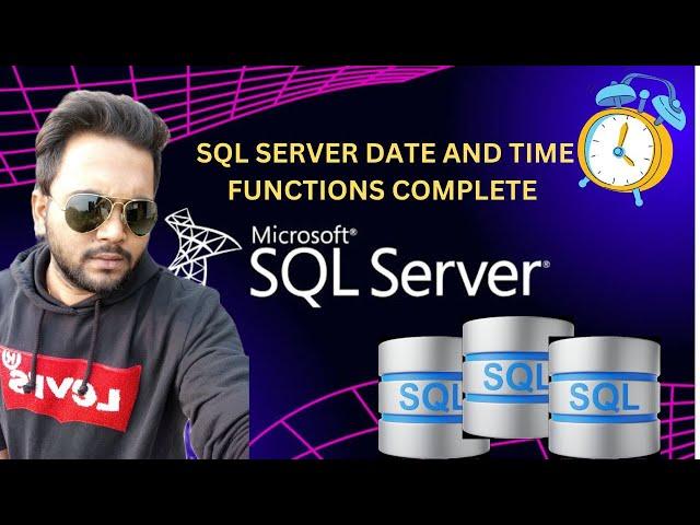 SQL DATE AND TIME FUNCTION COMPLETE EXPLAINED || MASTER CLASS #sql #sqlserver #tutorial #viralvideo