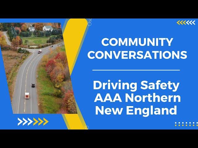 Community Conversations - Driving Safety with AAA