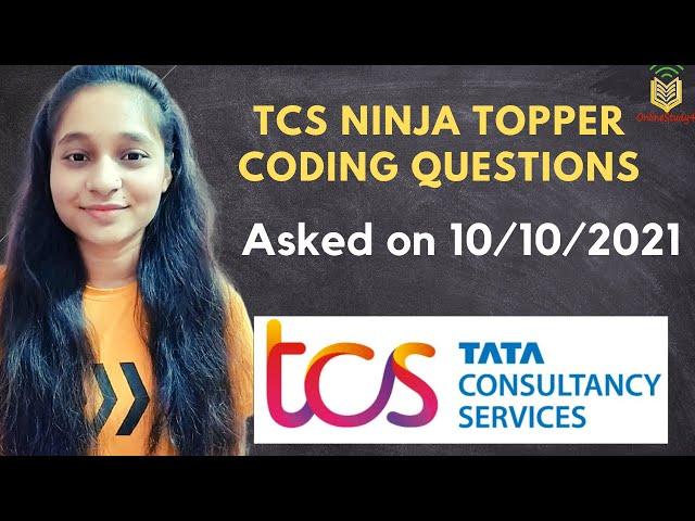 TCS Ninja Topper  Coding Question asked on 10/10/2021