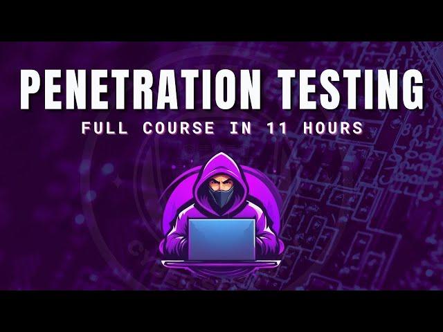 learn penetration testing in 11 hours | penetration testing training