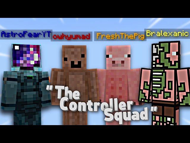 The Adventures Of The Controller Squad (ft. Bralexanic, AstroFear, whyumad)