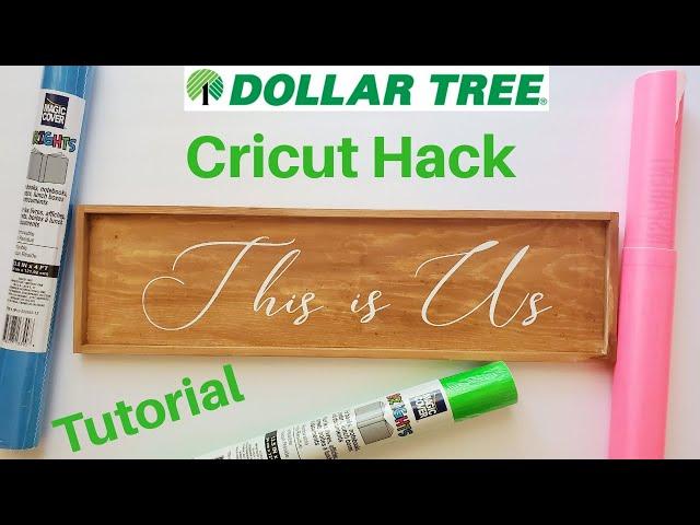 DOLLAR TREE CRICUT HACK | WOOD SIGN TUTORIAL