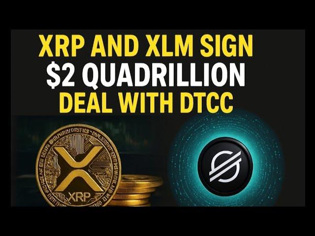Quadrillion Dollar XRP and XLM Partnership What You Need to Know NOW