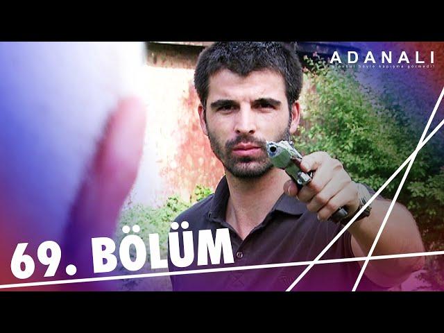 Adanalı 69. Bölüm