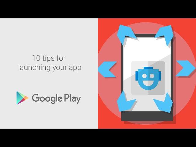 10 tips for launching your app