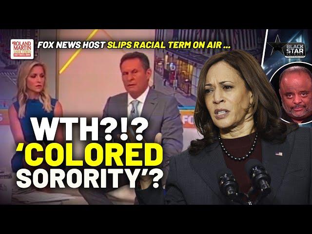 WTH?!? Fox News Host DECIMATED For 'COLORED SORORITY' Rant Aimed At Kamala Harris | Roland Martin