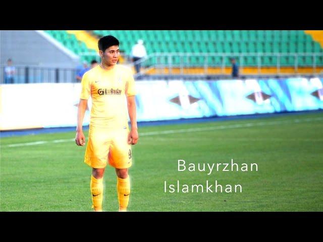 Bauyrzhan Islamkhan ● Goals & Assists ● ||HD||