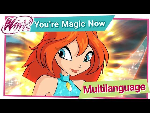 Winx Club - You're Magic Now | Special Opening Song [MULTILANGUAGE]