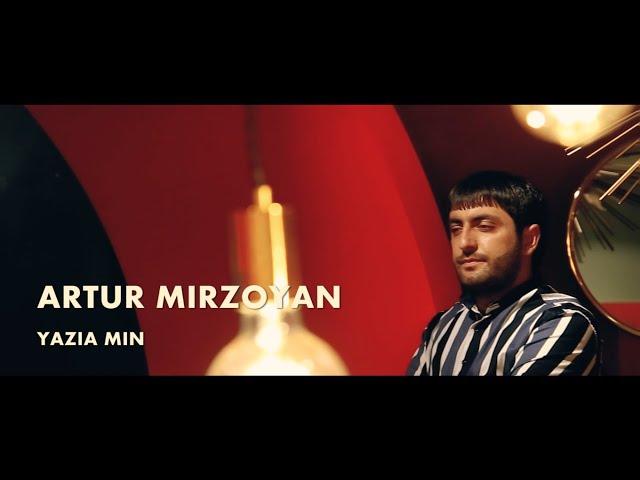 ARTUR MIRZOYAN - YAZIA MIN 2020 (Official Music Clip)