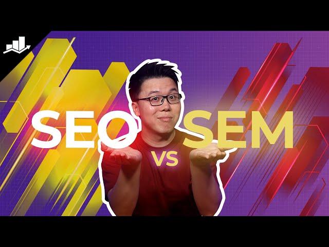 SEO vs SEM: How to Leverage Them for Maximum Online Visibility?