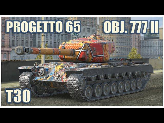 T30, Object 777 & Progetto 65 • WoT Blitz Gameplay