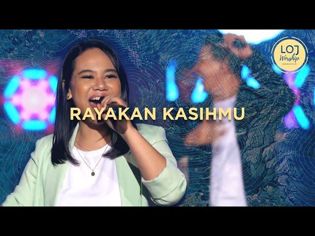 Rayakan KasihMu - LOJ Worship | LIVE from Grand Feast 2020