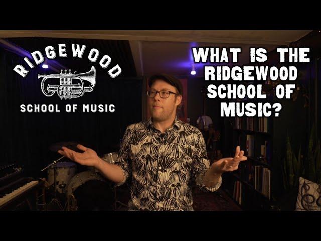 What is the Ridgewood School of Music?