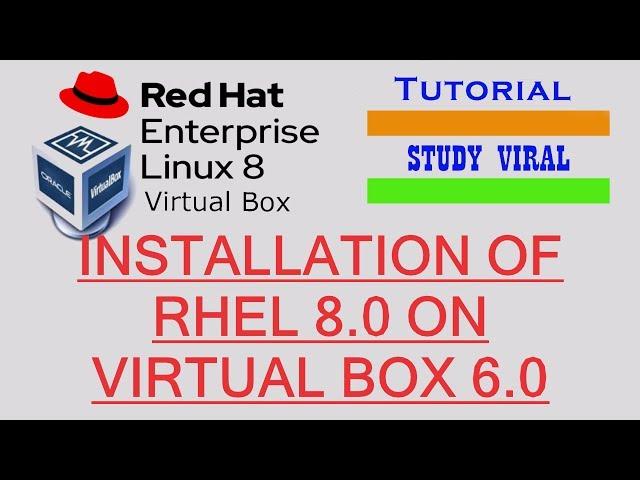 How to Install Redhat Enterprise Linux 8.0 (RHEL 8) on Virtual Box 6.0 - StudyViral