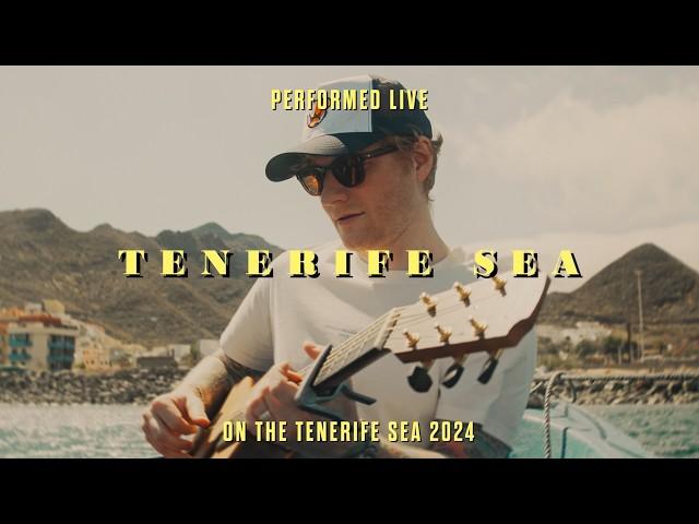 Ed Sheeran - Tenerife Sea [Live on the Tenerife Sea 2024]