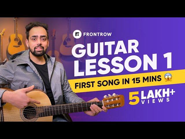 Guitar Lesson 1 - Playing 2 Most Easiest Chords | Guitar Lessons for Beginners | FrontRow