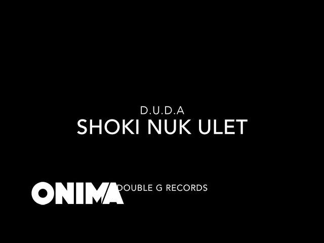 D.u.d.A - Shoki Nuk Ulet #HipHopitJaShtimFlaken