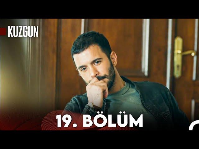 Kuzgun 19. Bölüm