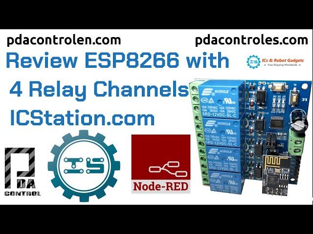 Test  Module ESP8266 4 Relay  Channels Control & Node-RED Dashboard  ICStation.com: PDAControl