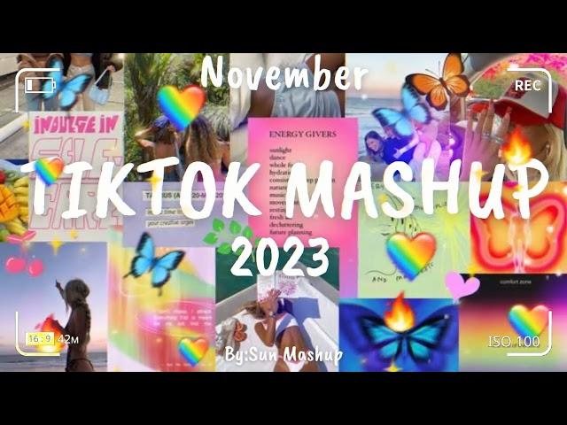 Tiktok Mashup November   2023  (Not Clean)