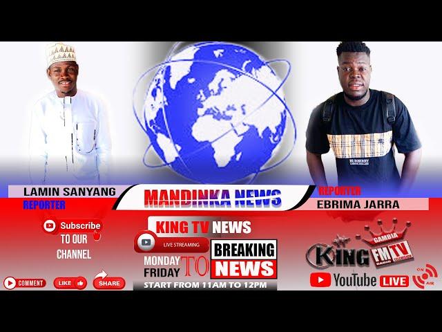 MANDNIKA NEWS BY EBRIMA JARRA AND LAMIN SANYANG13/11/2024 @ KING TV GAMBIA